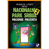 Nacionalni park Srbija 2 - Polusmak polusveta